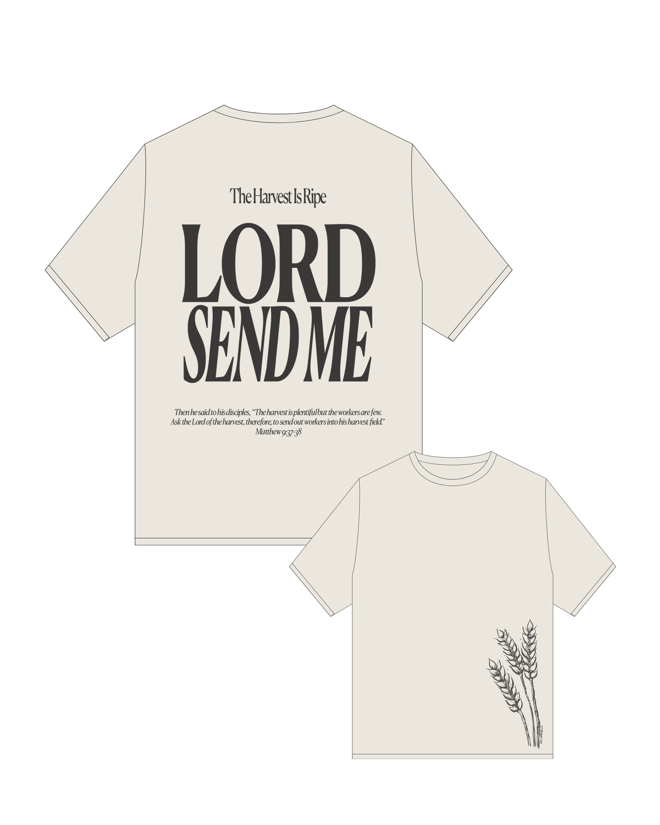 LORD SEND ME TEE - BONE