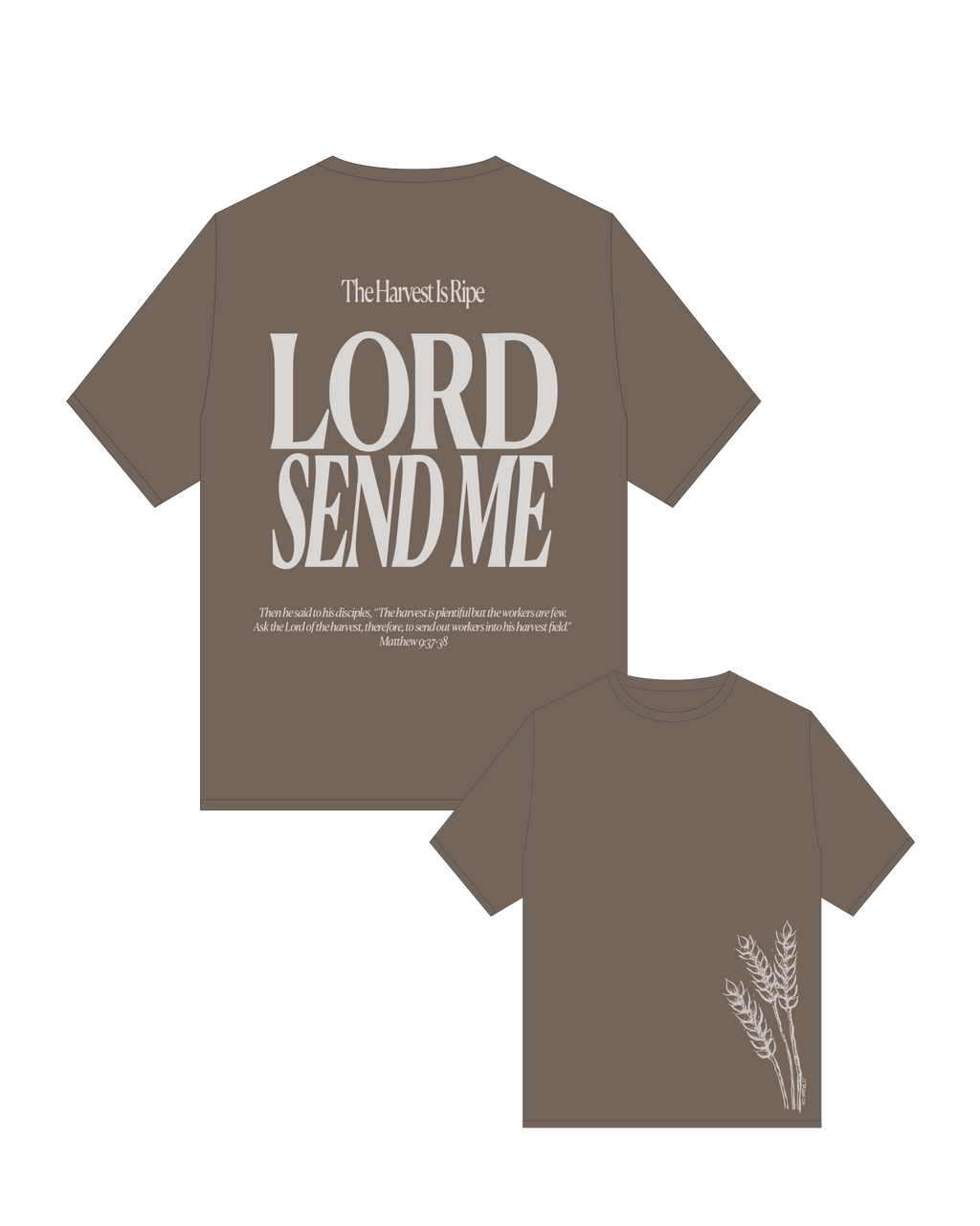 LORD SEND ME TEE - WALNUT