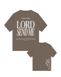 LORD SEND ME TEE - WALNUT