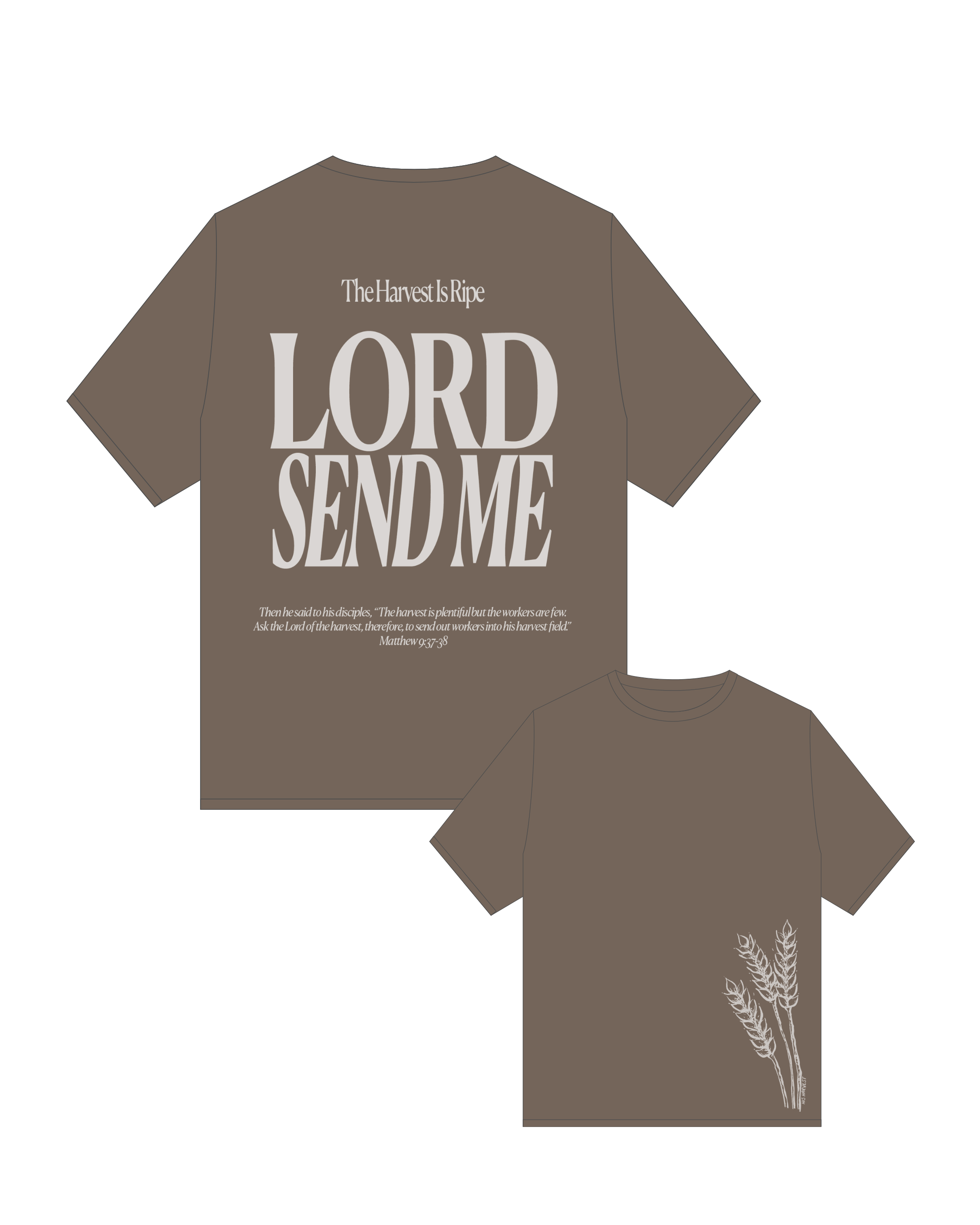 LORD SEND ME TEE - WALNUT